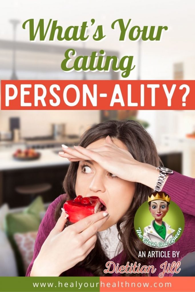 What’s Your Eating Person-ality? Part One
