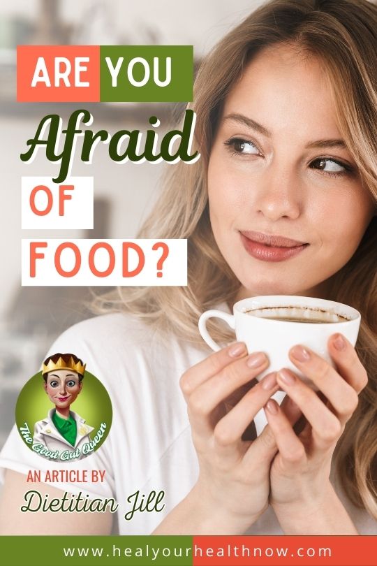 Are You STILL Afraid of Food?