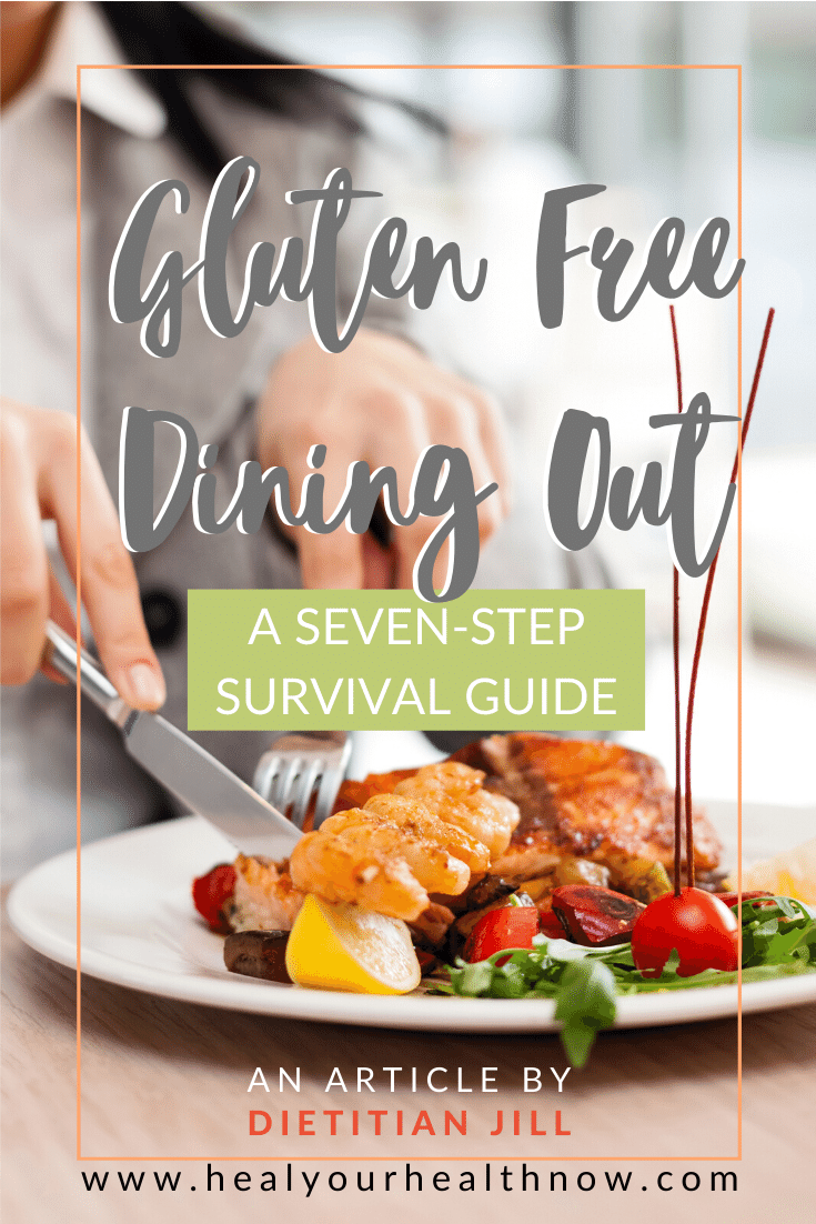 Gluten Free Dining Out: A Seven-Step Survival Guide