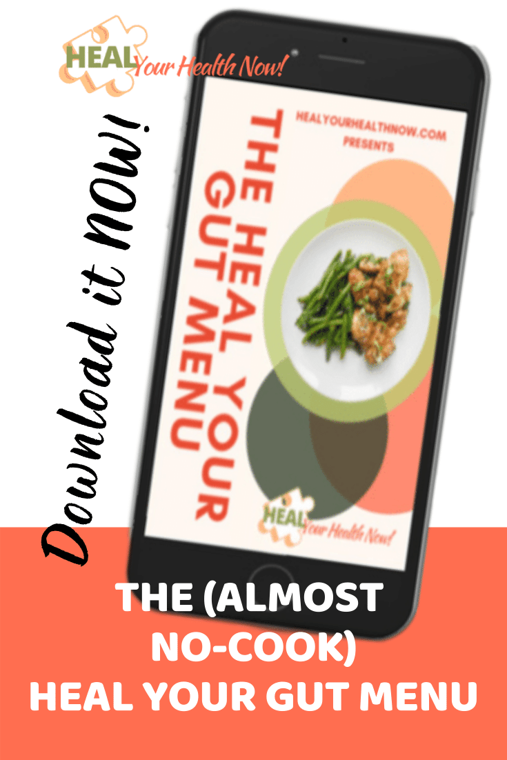 Sick, tired, fat ... and sick and tired of all three? Want to change your diet but don\'t know how? Here\'s a TRULY easy 7-day menu of microwavable and 5-minute-prep meals too easy to pass up. Eat it UP! #healyourgut #healyourgutmenu #healthygutdietplan #healleakygut #leakygut