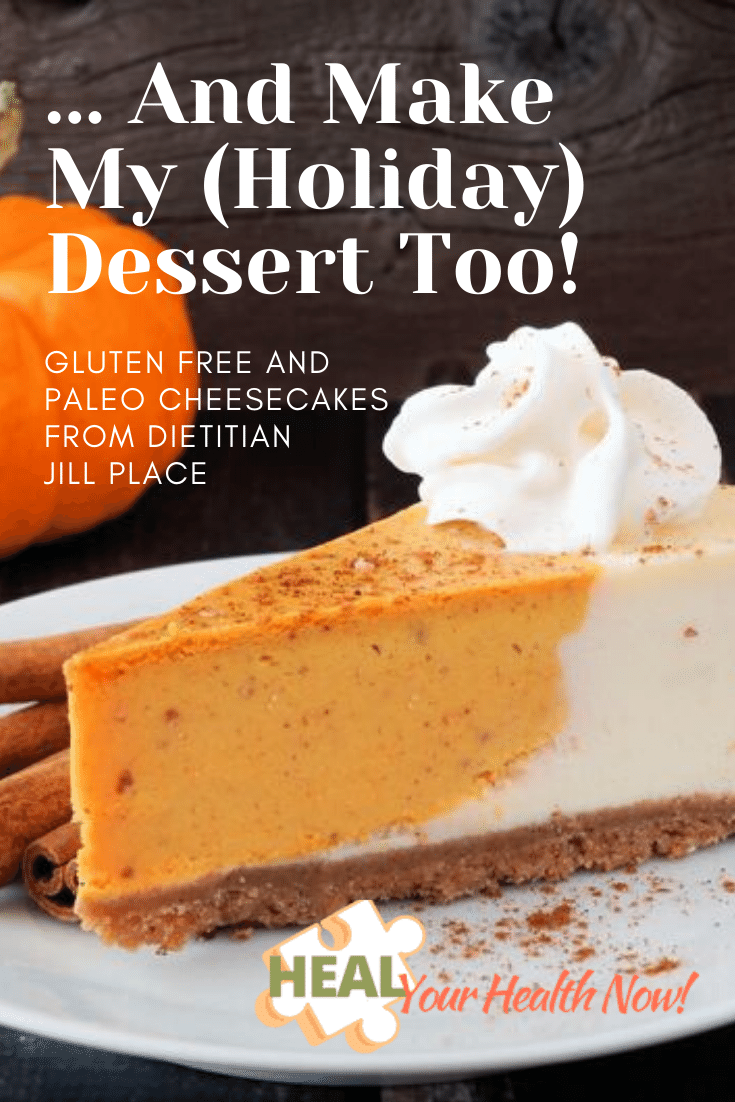 ... And Make My (Holiday) Dessert Too!