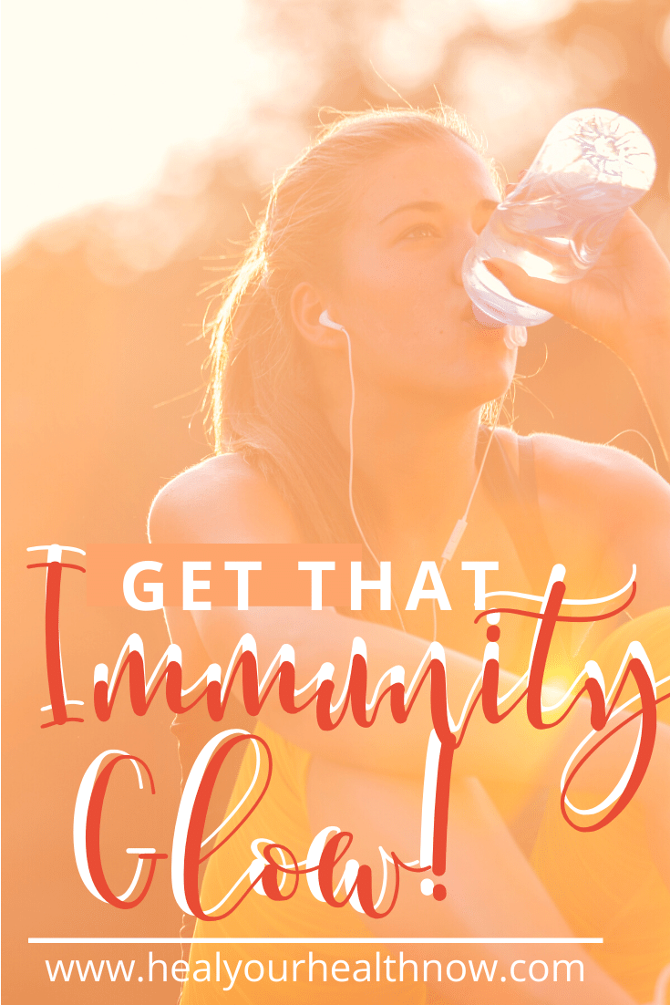 Get that Immunity Glow!