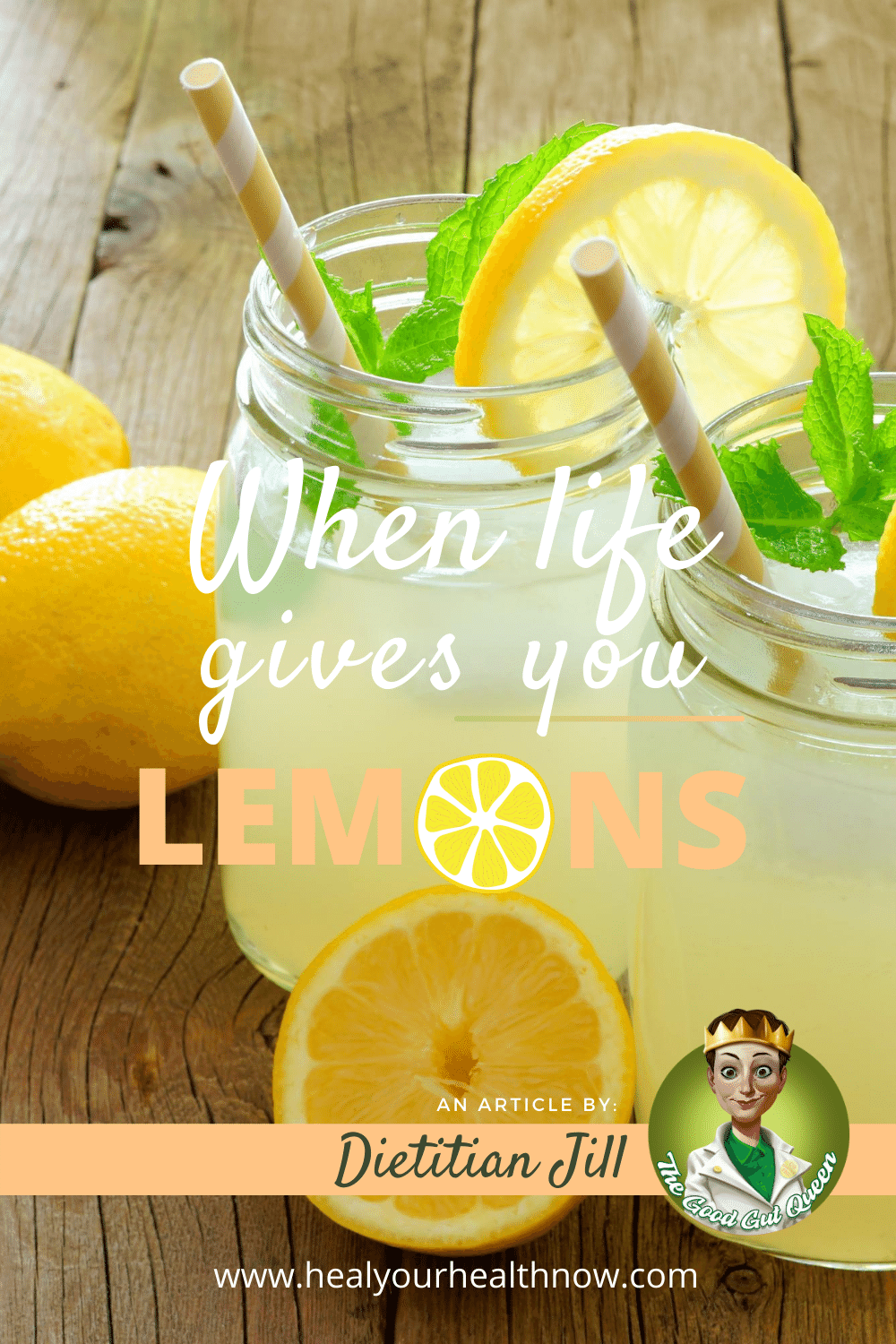 When Life Gives You Lemons …