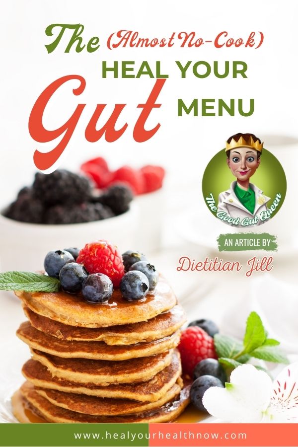 The (Almost No-Cook) Heal Your Gut Menu